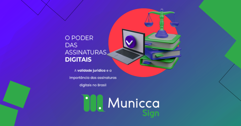 A validade jurídica e a importância das assinaturas digitais no Brasil